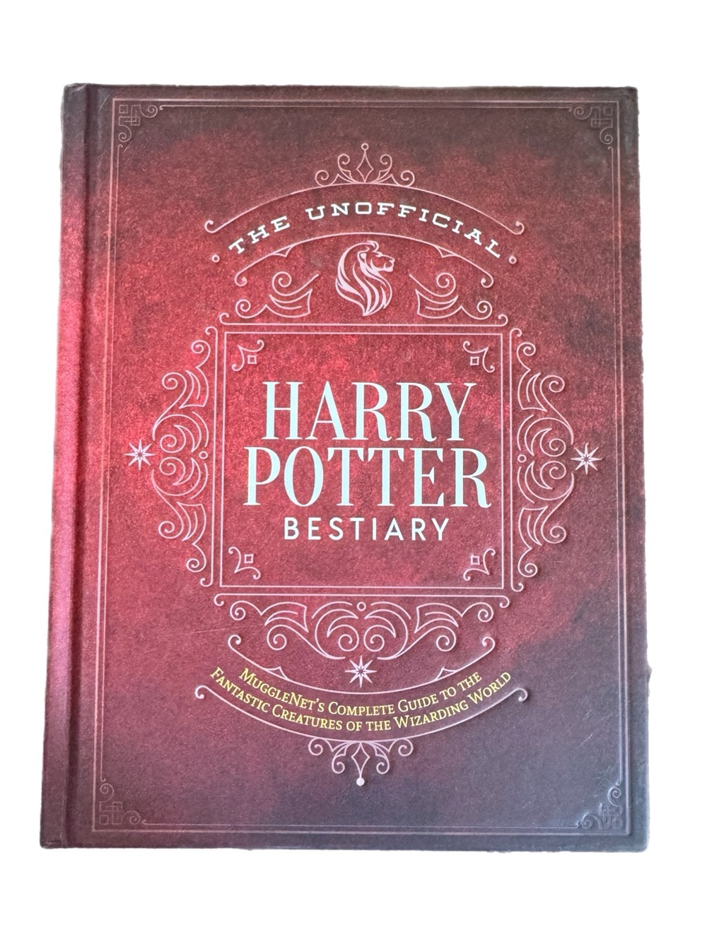 The Unofficial Harry Potter Bestiary: MuggleNet's Complete Guide to the creature
